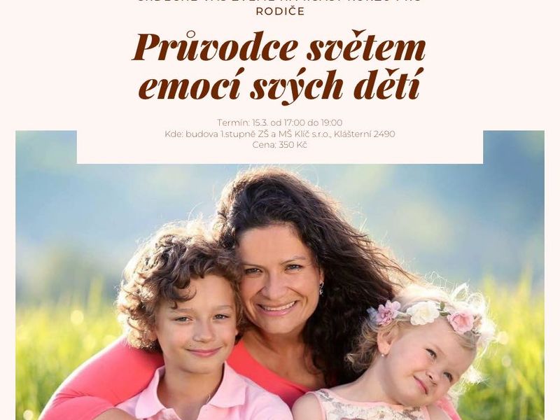 KURZ PRO RODIČE “ PRŮVODCE EMOCEMI SVÝCH DĚTÍ”